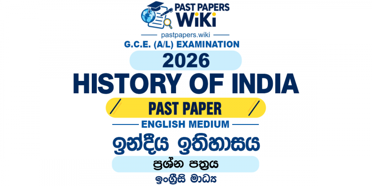 2026 A/L History of India Past Paper English Medium