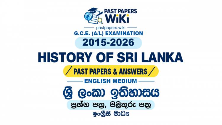 A/L History of Sri Lanka Past Papers with Answers | English Medium