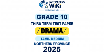 Tamil Medium 2025 Grade 10 Drama 3rd Term Test Paper | Northern Province