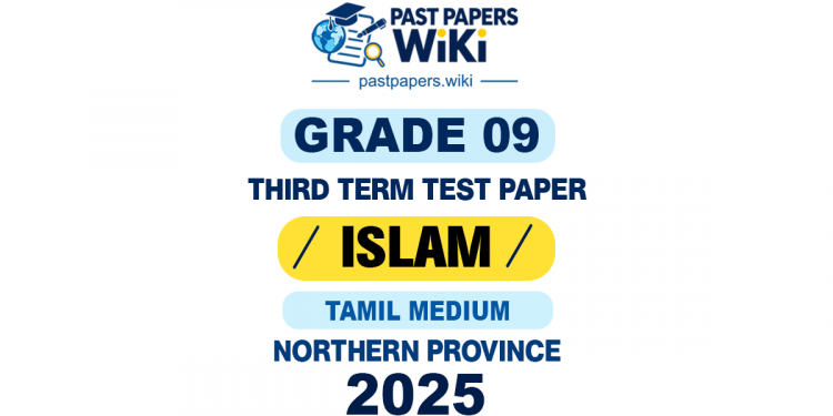Northern Province 2025 Grade 09 Islam 3rd Term Test Paper | Tamil Medium