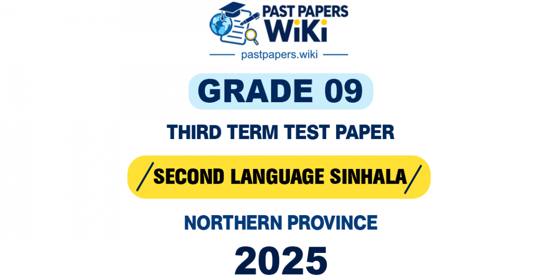 Language Test Paper Northern Province 2025 Grade 09 Second Language Sinhala 3rd Term Test Paper