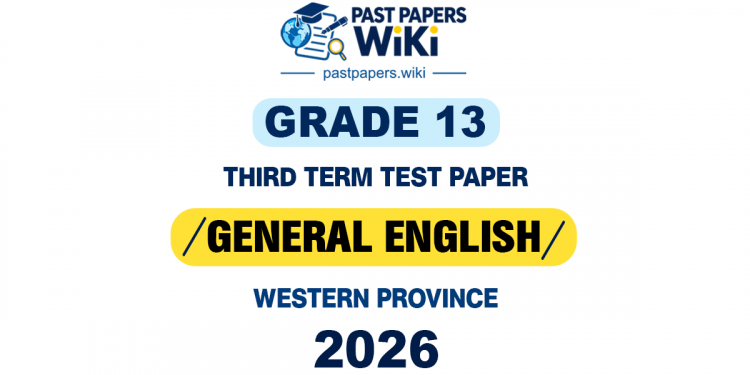 2026 Grade 13 General English 3rd Term Test Paper | Western Province